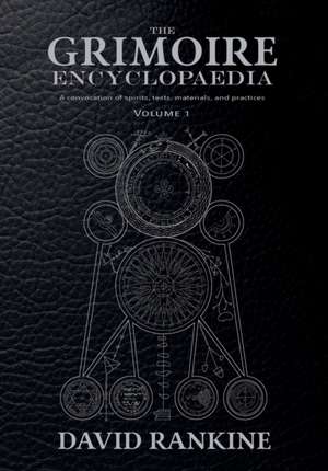 The Grimoire Encyclopaedia de David Rankine