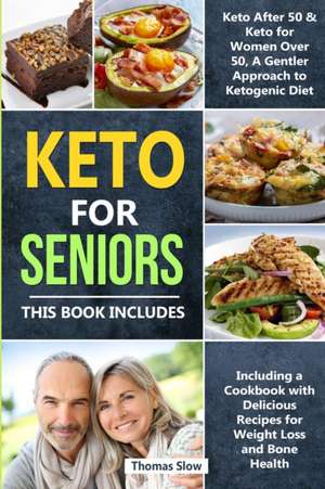 Keto for Seniors de Thomas Slow