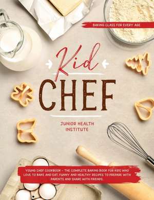 Kid Chef de Junior Health Institute