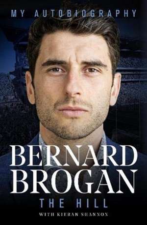 The Hill de Bernard Brogan