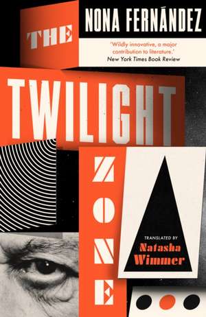 The Twilight Zone de Nona Fernandez