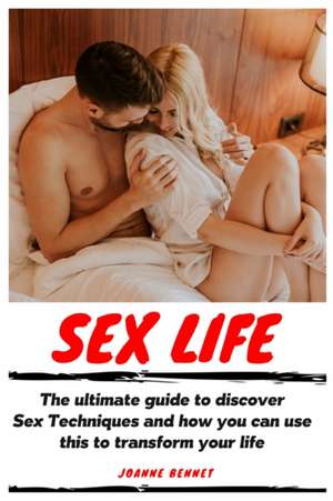 Sex Life de Joanne Bennet