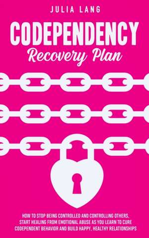 Codependency Recovery Plan de Julia Lang