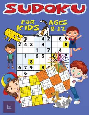 Sudoku for Kids Ages 8-12 de CLservice Publishing House