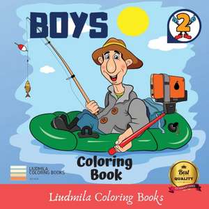 Coloring Book - Boys de Liudmila Coloring Books