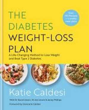 The Diabetes Weight-Loss Plan de Katie Caldesi