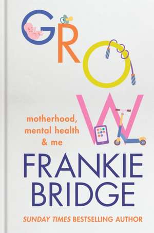 GROW de Frankie Bridge