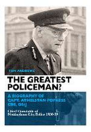 The Greatest Policeman? de Tom Andrews