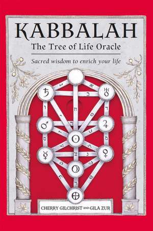 Kabbalah - The Tree of Life Oracle de Cherry Gilchrist