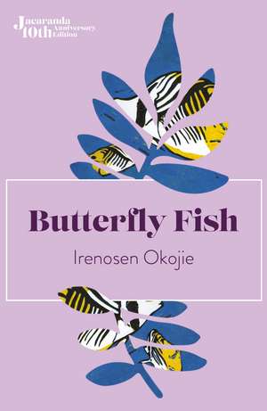Butterfly Fish de Irenosen Okojie