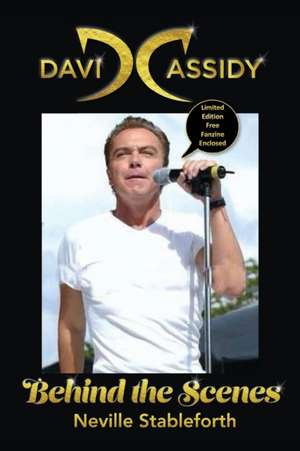 David Cassidy: Behind the Scenes Limited Edition Fanzine Enclosed de Neville Stableforth