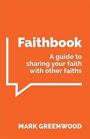 Faithbook de Mark Greenwood