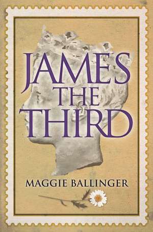 James the Third de Maggie Ballinger