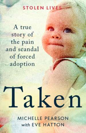 Taken de Michelle Pearson with Eve Hatton