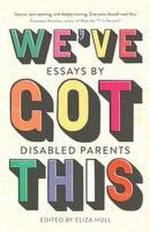 We've Got This de Eliza Hull