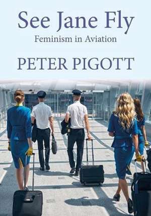 See Jane Fly de Peter Pigott