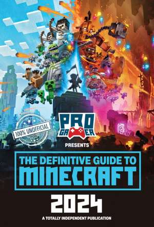 The Definitive Guide to Minecraft Annual (2024) de Naomi Berry