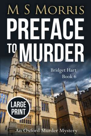 Preface to Murder (Large Print) de M S Morris