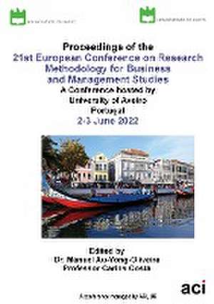 ECRM2022 - Proceedings of the 21st Conference on Research Methodology de Manuel Au-Yong-Oliveira