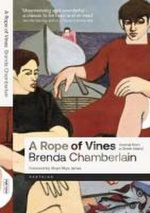 A Rope of Vines: Journal from a Greek Island de Brenda Chamberlain