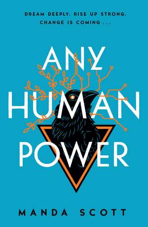 Any Human Power de Manda Scott