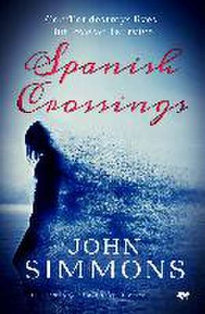 Spanish Crossing de John Simmons