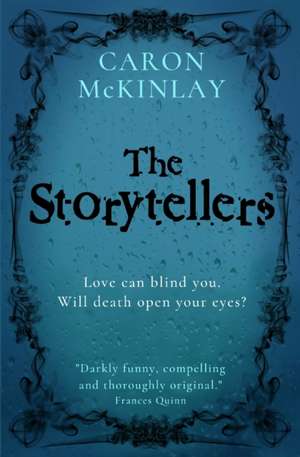 The Storytellers de Caron McKinlay