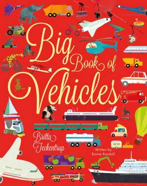 Big Book of Vehicles de Ronne Randall