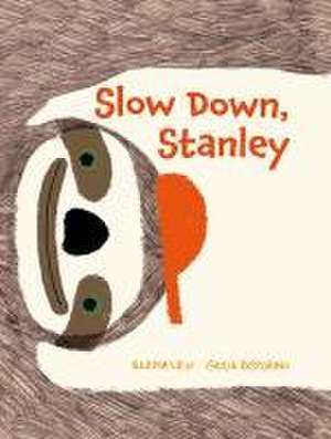 Slow Down, Stanley de Elena Levi