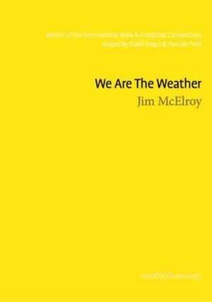 We Are The Weather de Jim McElroy