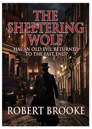 Sheltering Wolf de Robert Brooke