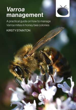 Varroa management de Kirsty Stainton