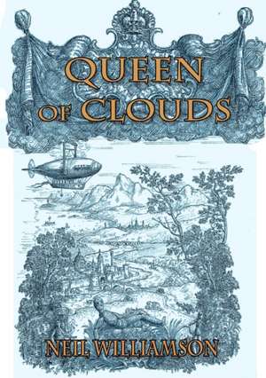 Queen of Clouds de Neil Williamson