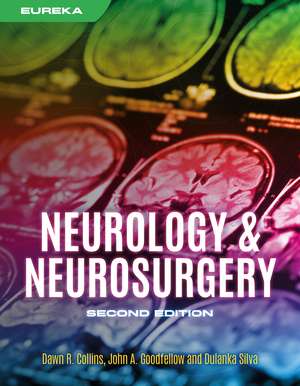 Eureka: Neurology and Neurosurgery, second edition de Dawn Collins