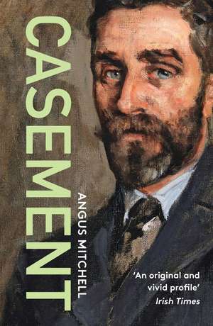 Casement de Angus Mitchell