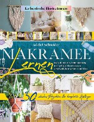 Schneider, A: Makramee Lernen