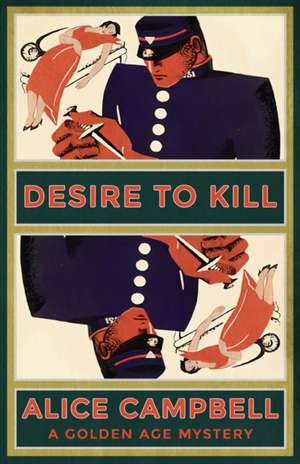 Desire to Kill de Alice Campbell