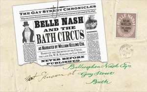 Belle Nash and the Bath Circus de William Keeling