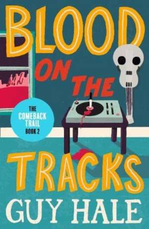 Blood on the Tracks de Guy Hale