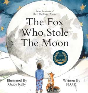 The Fox Who Stole The Moon (Hardback) de N. Gk