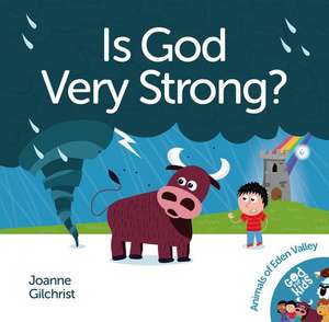 Is God Very Strong? de Joanne Gilchrist