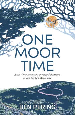 One Moor Time de Ben Pering