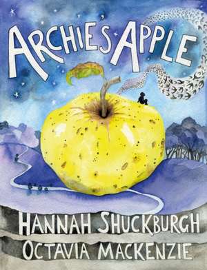 Archie's Apple de Hannah Shuckburgh