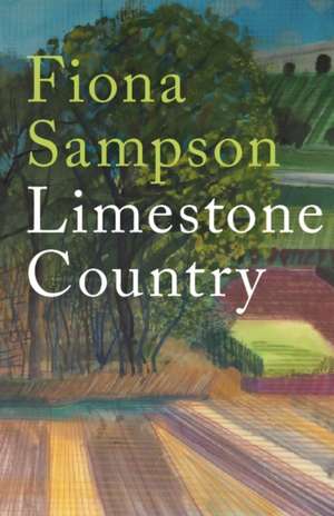 Limestone Country de Fiona Sampson