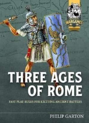 Three Ages of Rome de Philip Garton