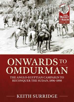 Onwards to Omdurman de Keith Surridge