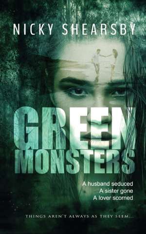 Green Monsters de Nicky Shearsby