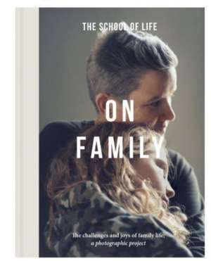 On Family de The School of Life