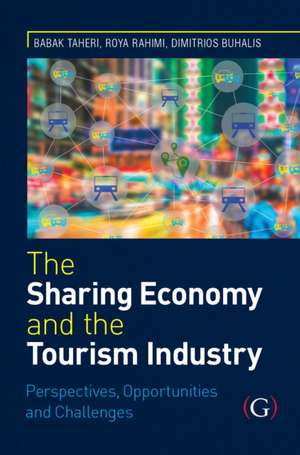 The Sharing Economy and the Tourism Industry de Babak Taheri