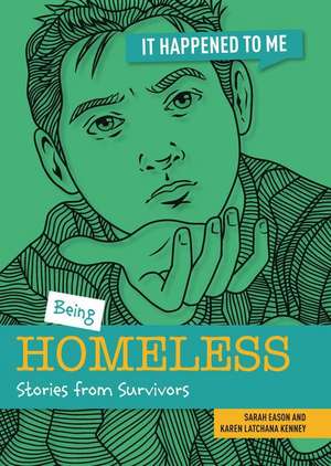 Being Homeless de Sarah Eason